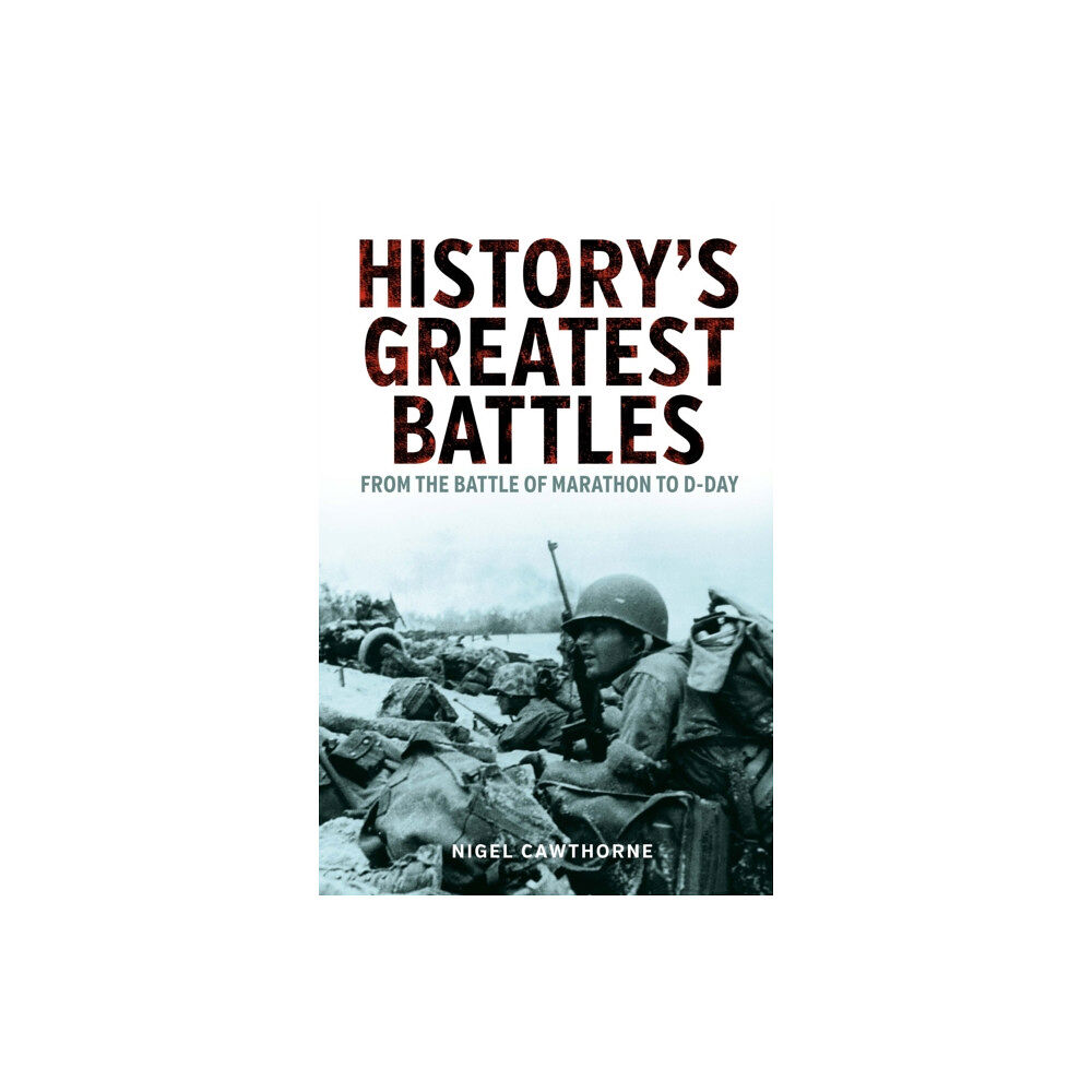 Arcturus publishing ltd History's Greatest Battles (häftad, eng)