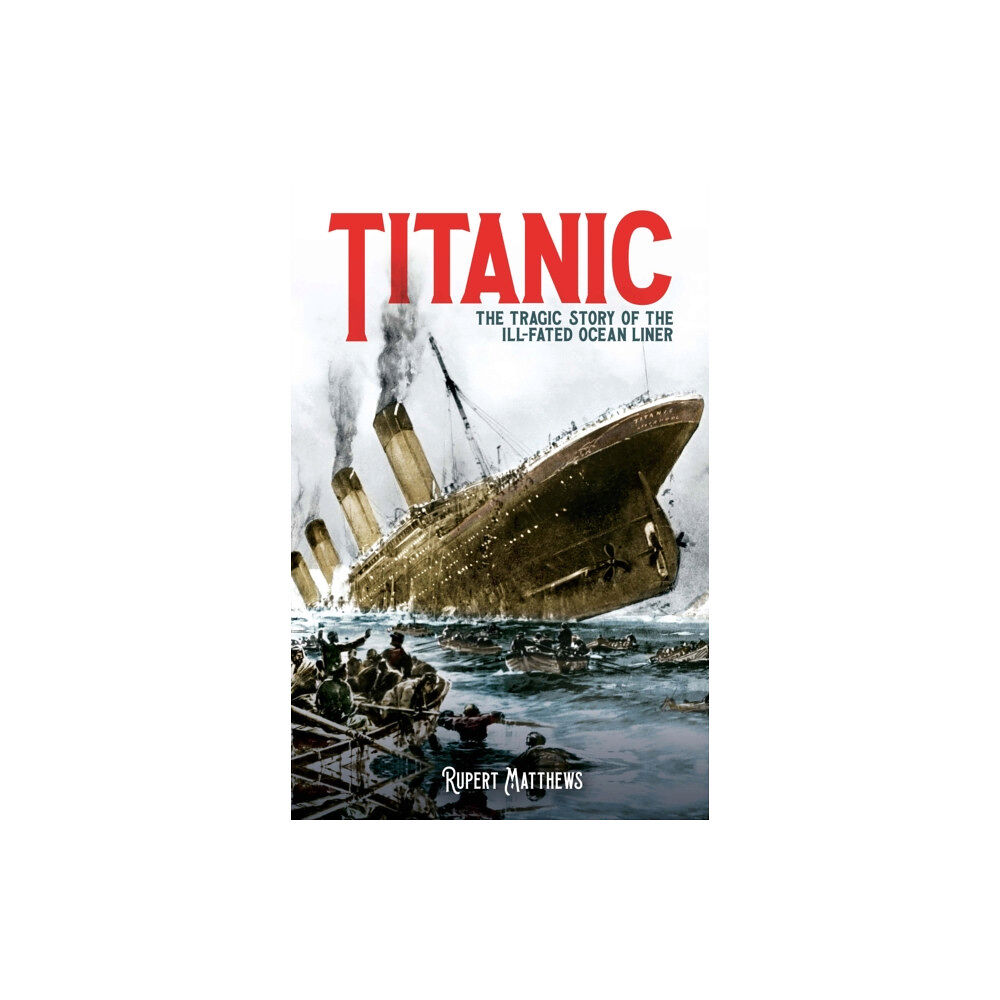 Arcturus publishing ltd Titanic (häftad, eng)