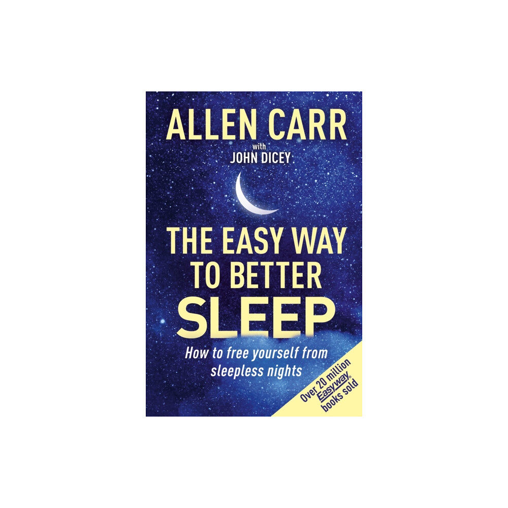 Arcturus publishing ltd Allen Carr's Easy Way to Better Sleep (häftad, eng)