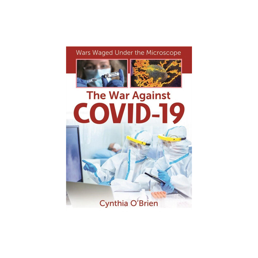 Crabtree Publishing Co,Canada The War Against Covid-19 (häftad, eng)