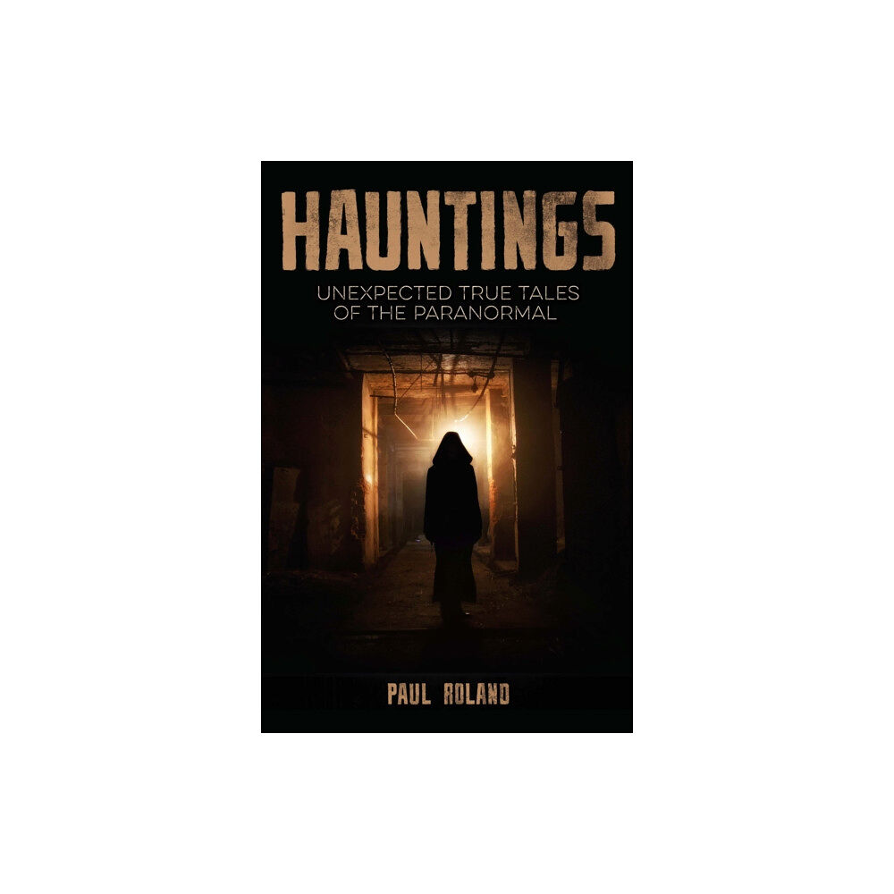 Arcturus publishing ltd Hauntings (häftad, eng)