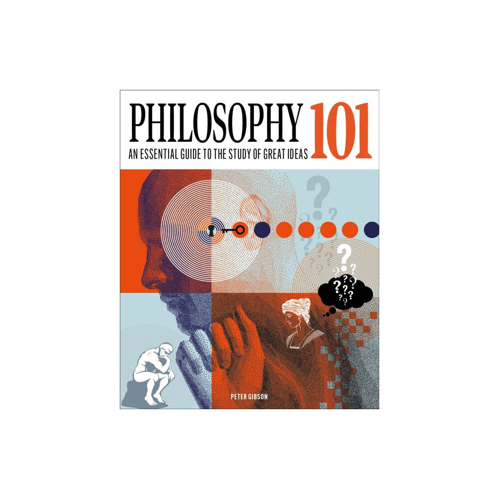 Arcturus publishing ltd Philosophy 101 (inbunden, eng)