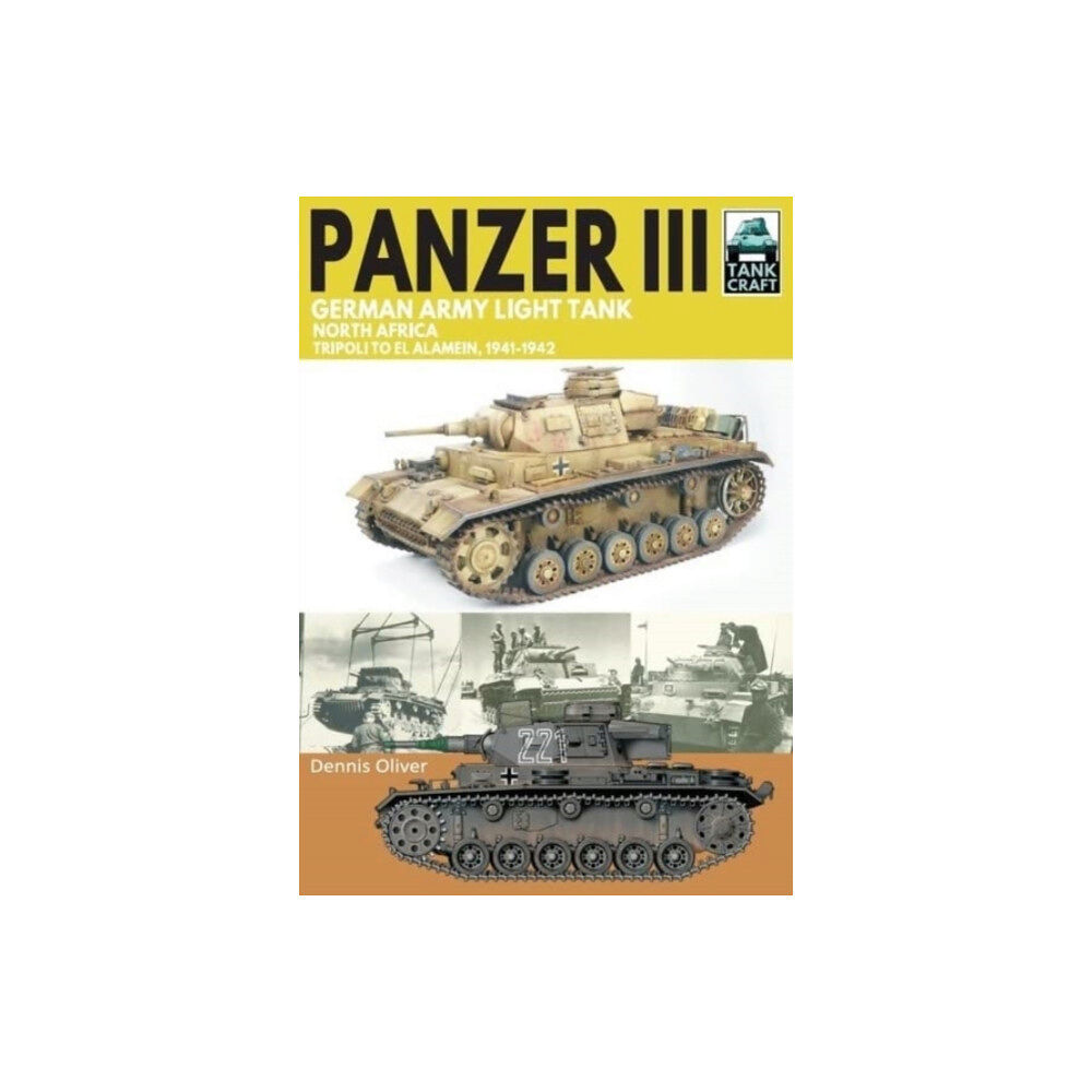 Pen & Sword Books Ltd Panzer III, German Army Light Tank (häftad, eng)