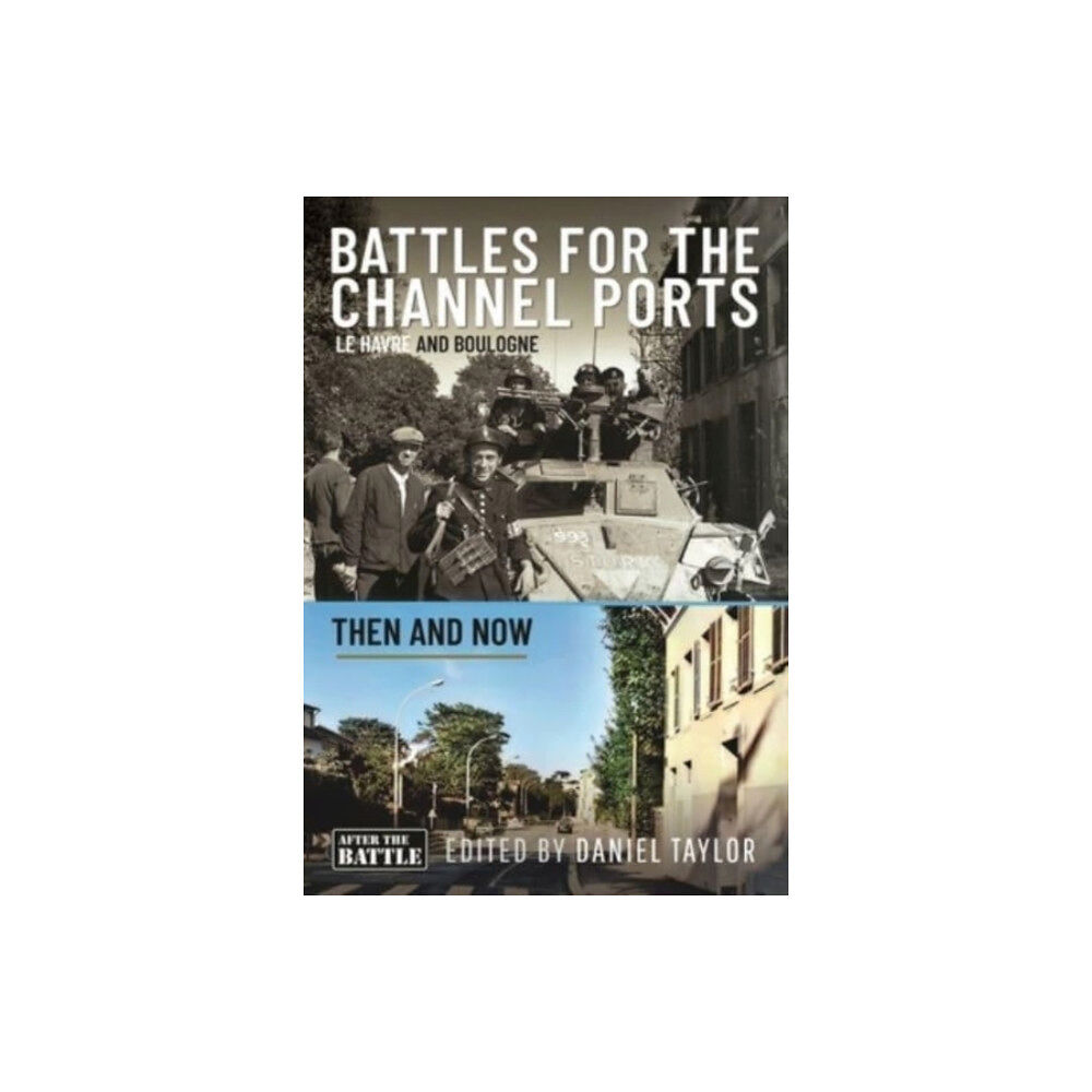 Pen & Sword Books Ltd Battles for the Channel Ports (inbunden, eng)