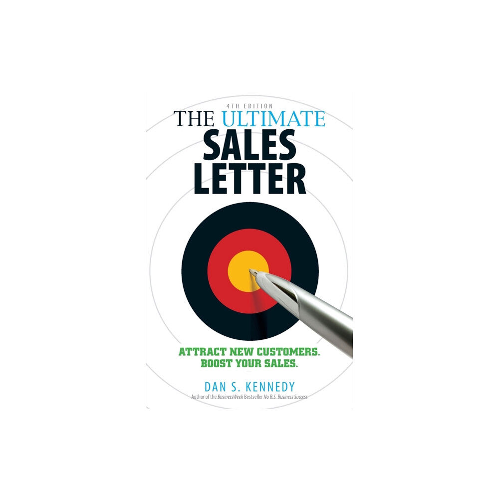 Adams Media Corporation The Ultimate Sales Letter, 4th Edition (häftad, eng)