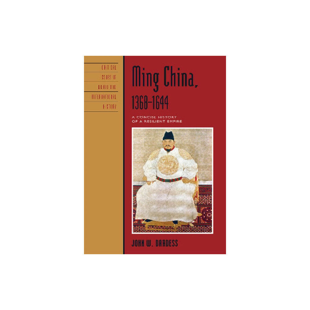 Rowman & littlefield Ming China, 1368–1644 (inbunden, eng)