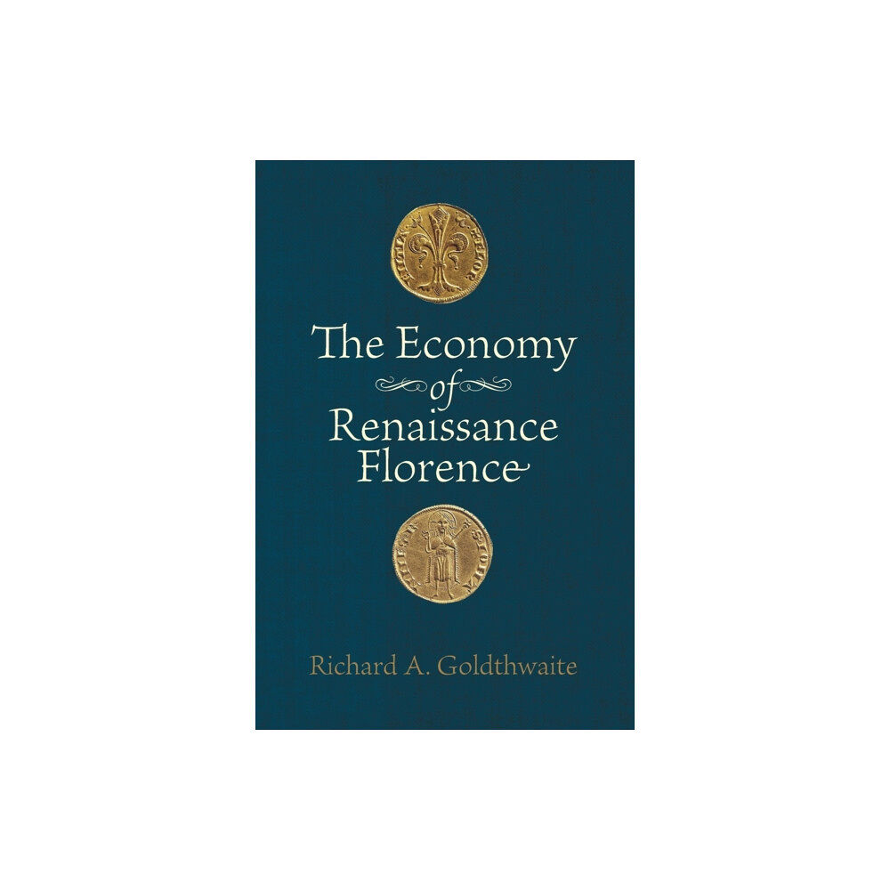 Johns Hopkins University Press The Economy of Renaissance Florence (häftad, eng)