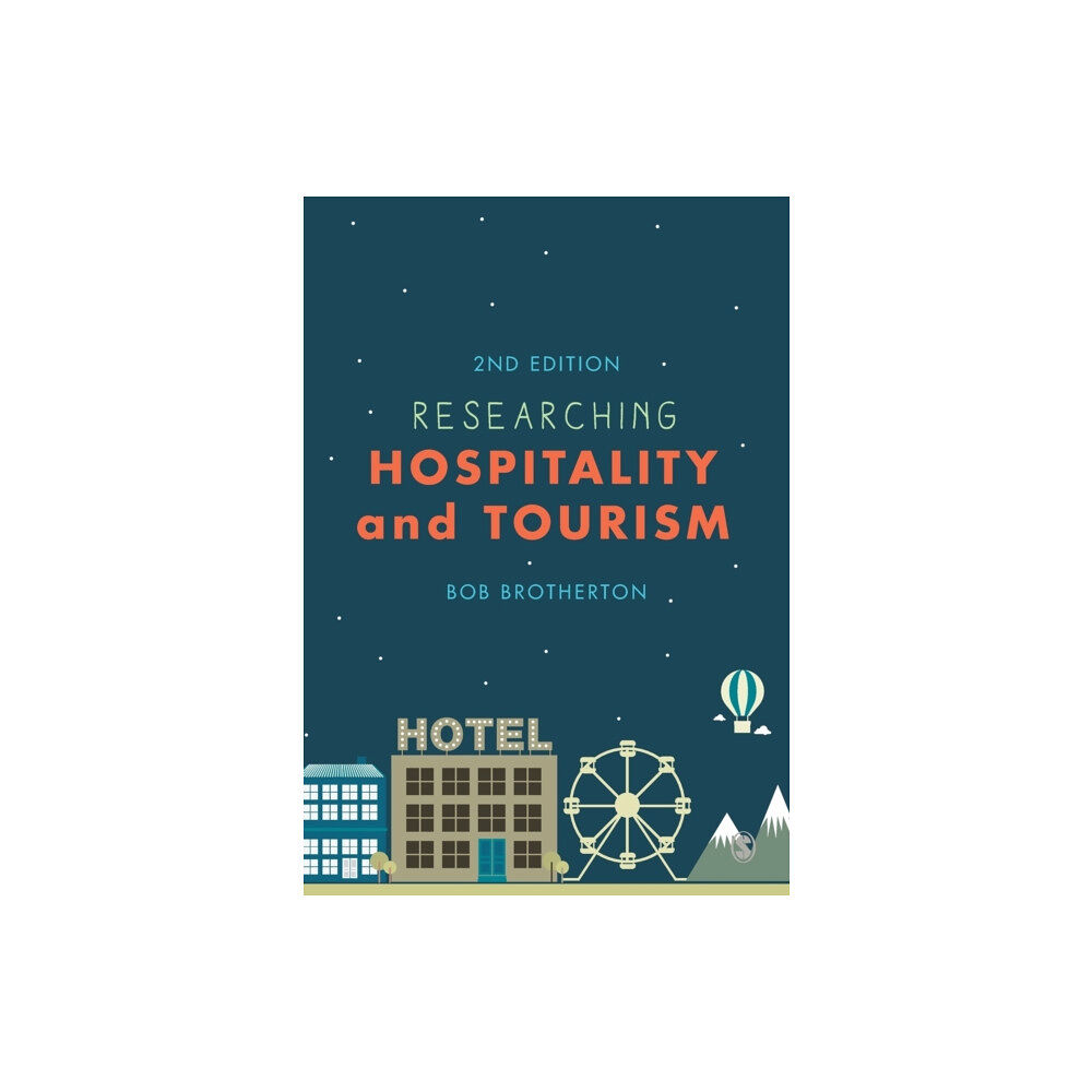 Sage Publications Ltd Researching Hospitality and Tourism (häftad, eng)