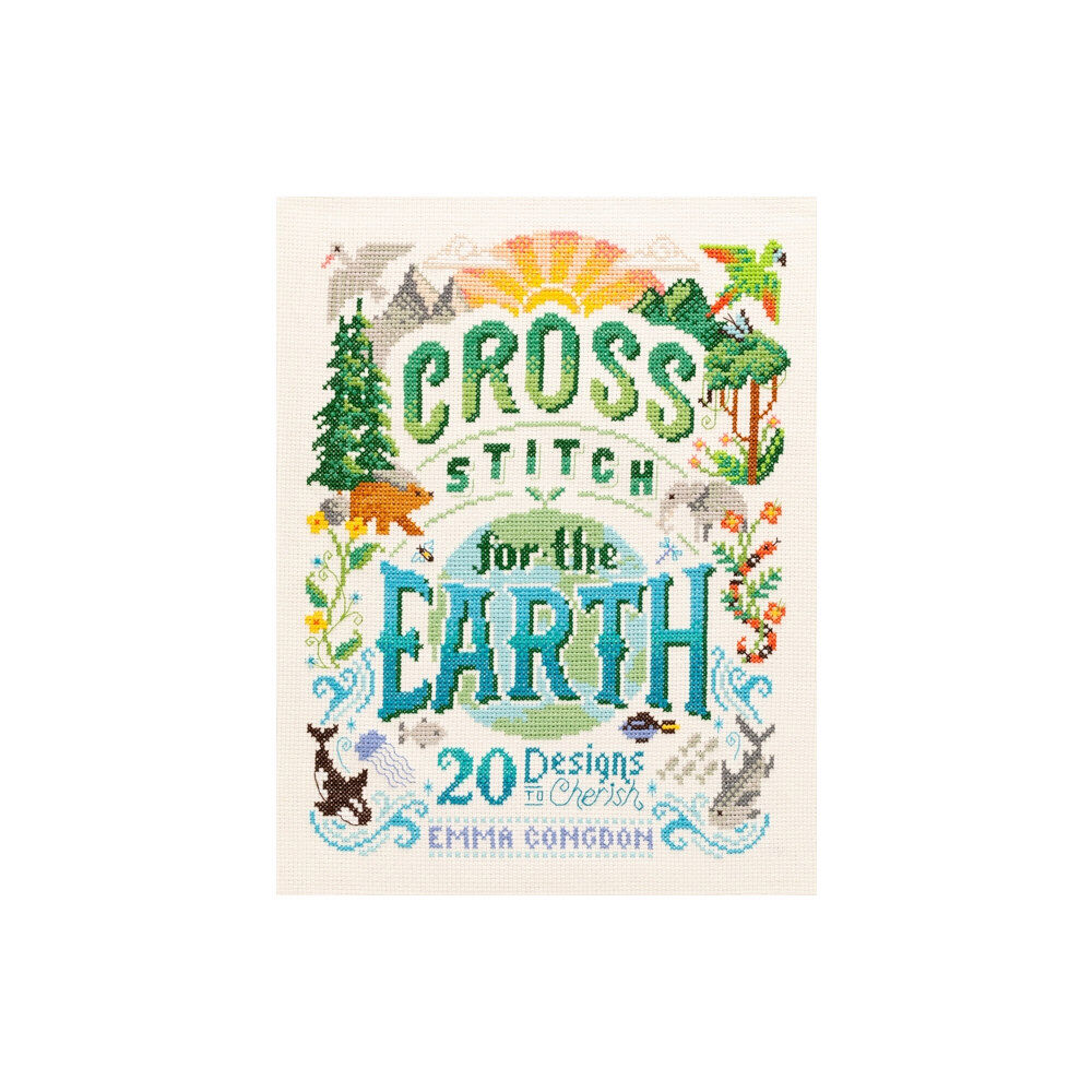 David & Charles Cross Stitch for the Earth (häftad, eng)