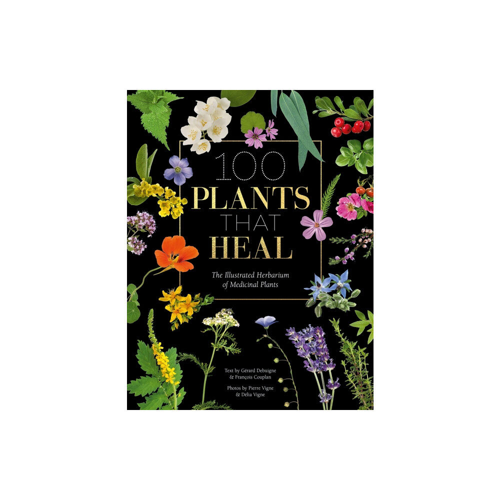 David & Charles 100 Plants That Heal (inbunden, eng)