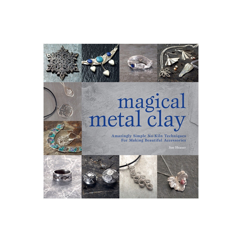 David & Charles Magical Metal Clay (häftad, eng)