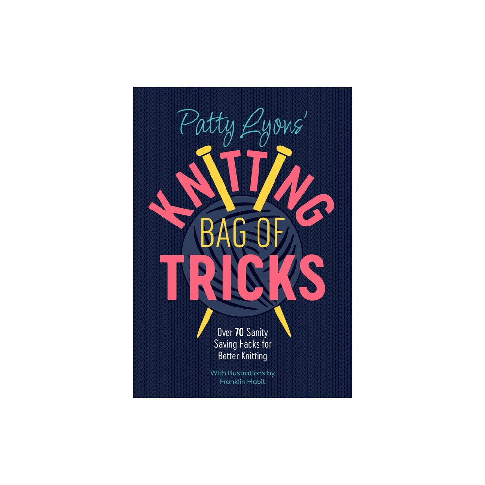 David & Charles Patty Lyons' Knitting Bag of Tricks (häftad, eng)