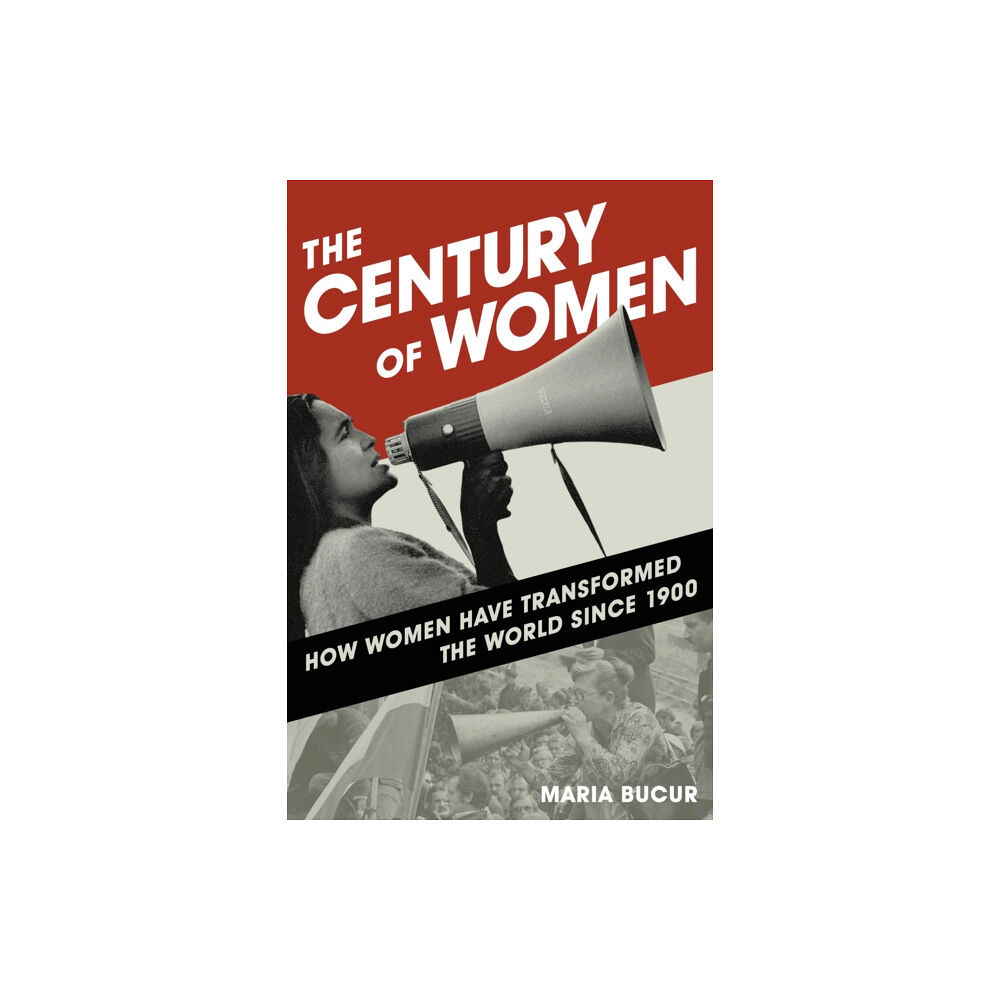 Rowman & littlefield The Century of Women (inbunden, eng)