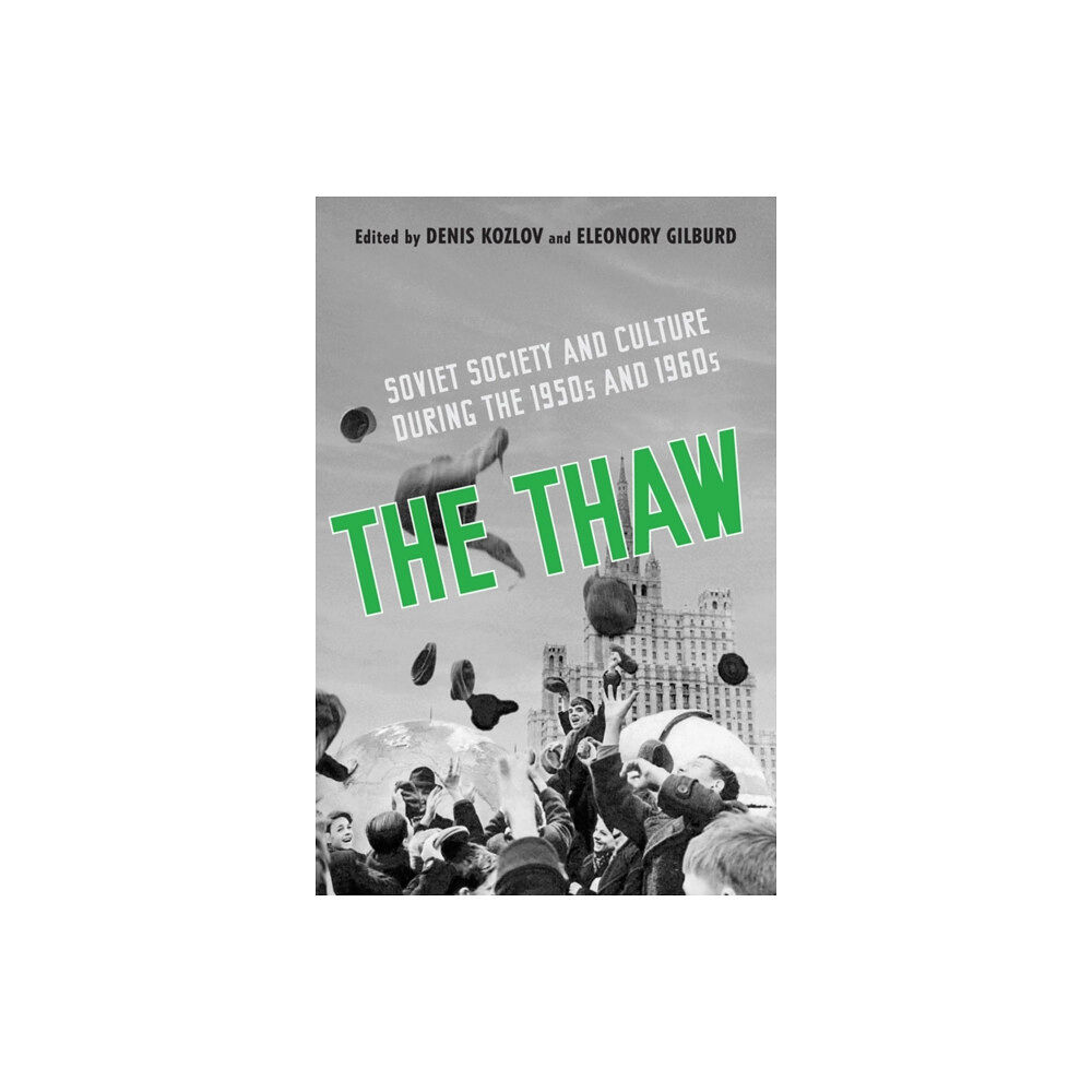 University of Toronto Press The Thaw (häftad, eng)