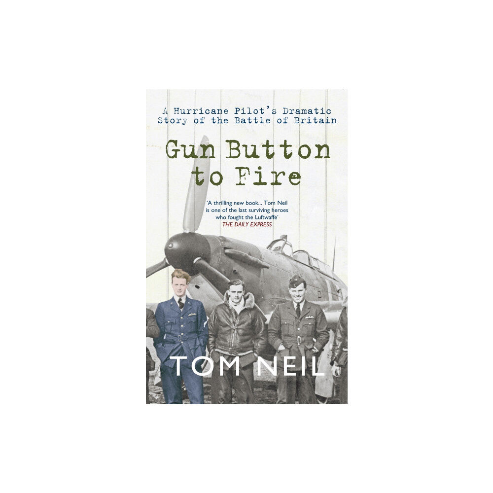 Amberley Publishing Gun Button to Fire (häftad, eng)