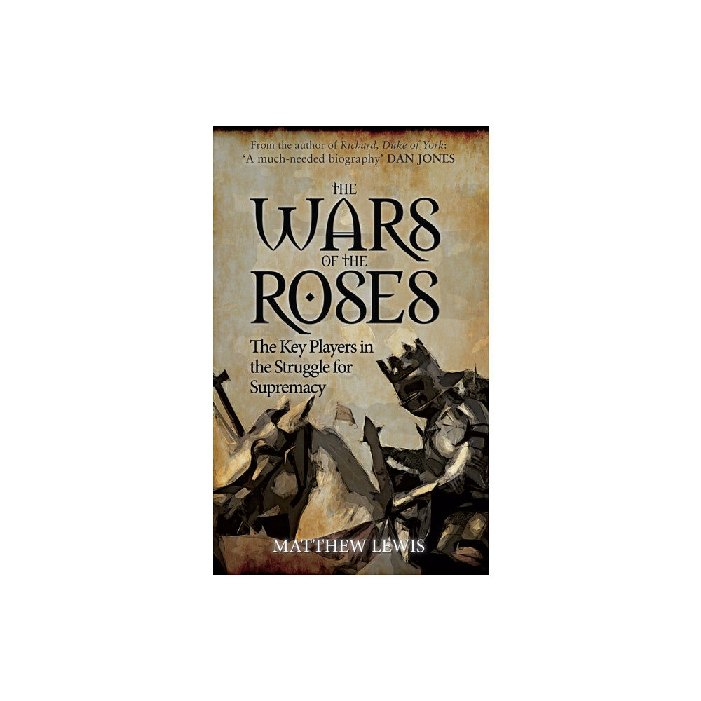 Amberley Publishing The Wars of the Roses (häftad, eng)