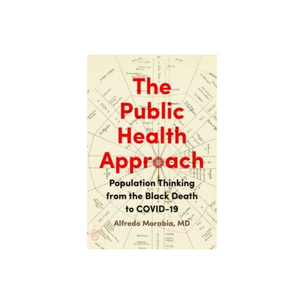 Johns Hopkins University Press The Public Health Approach (häftad, eng)