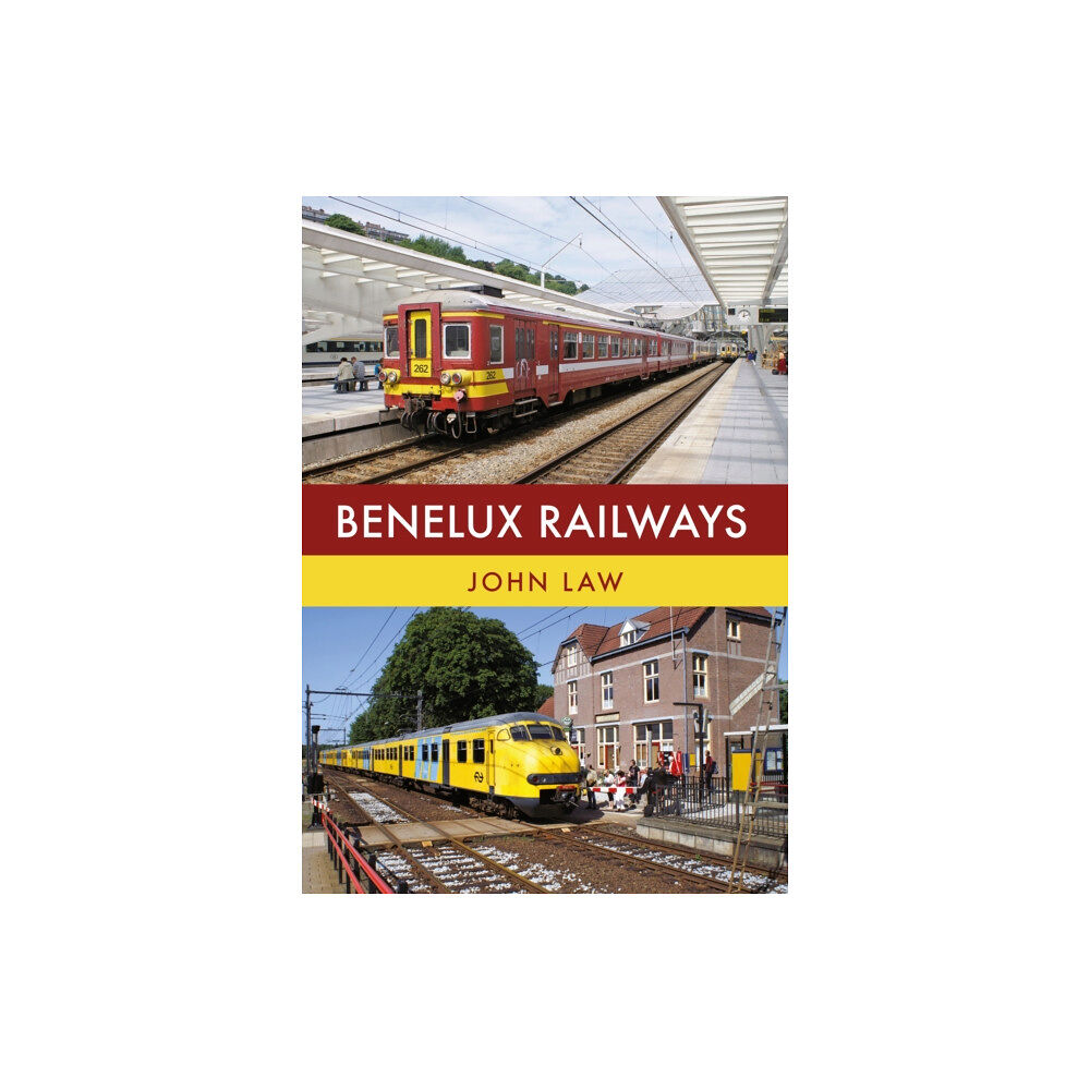 Amberley Publishing Benelux Railways (häftad, eng)