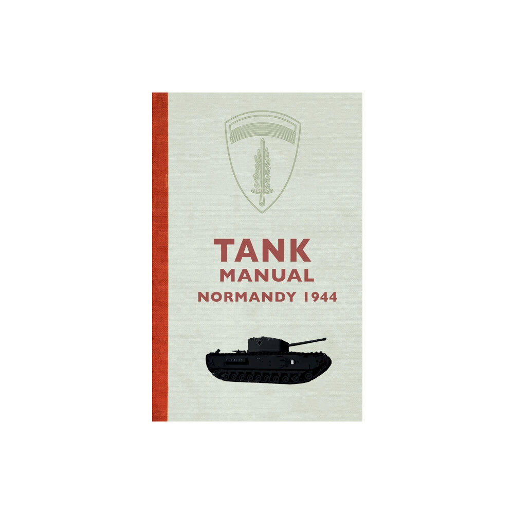 Amberley Publishing Tank Manual (häftad, eng)