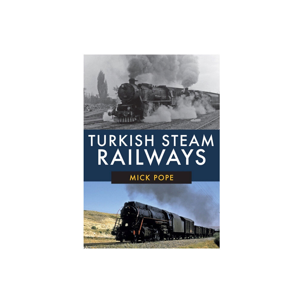 Amberley Publishing Turkish Steam Railways (häftad, eng)