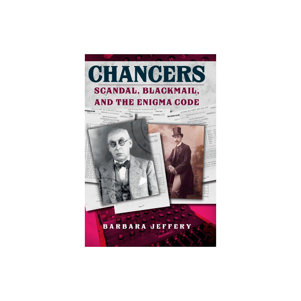 Amberley Publishing Chancers (inbunden, eng)