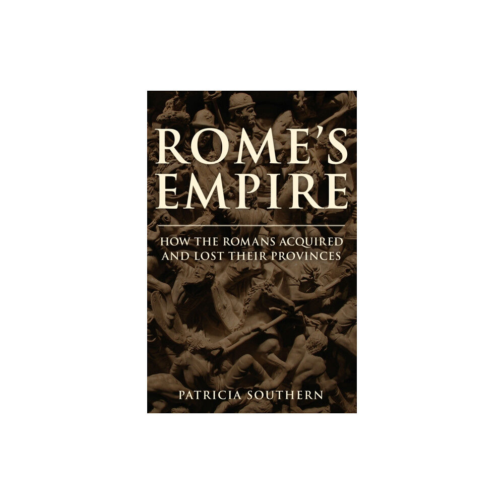 Amberley Publishing Rome's Empire (inbunden, eng)