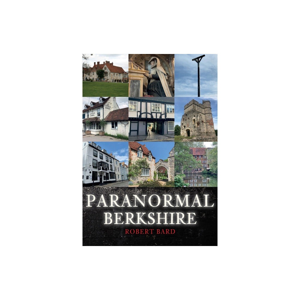 Amberley Publishing Paranormal Berkshire (häftad, eng)