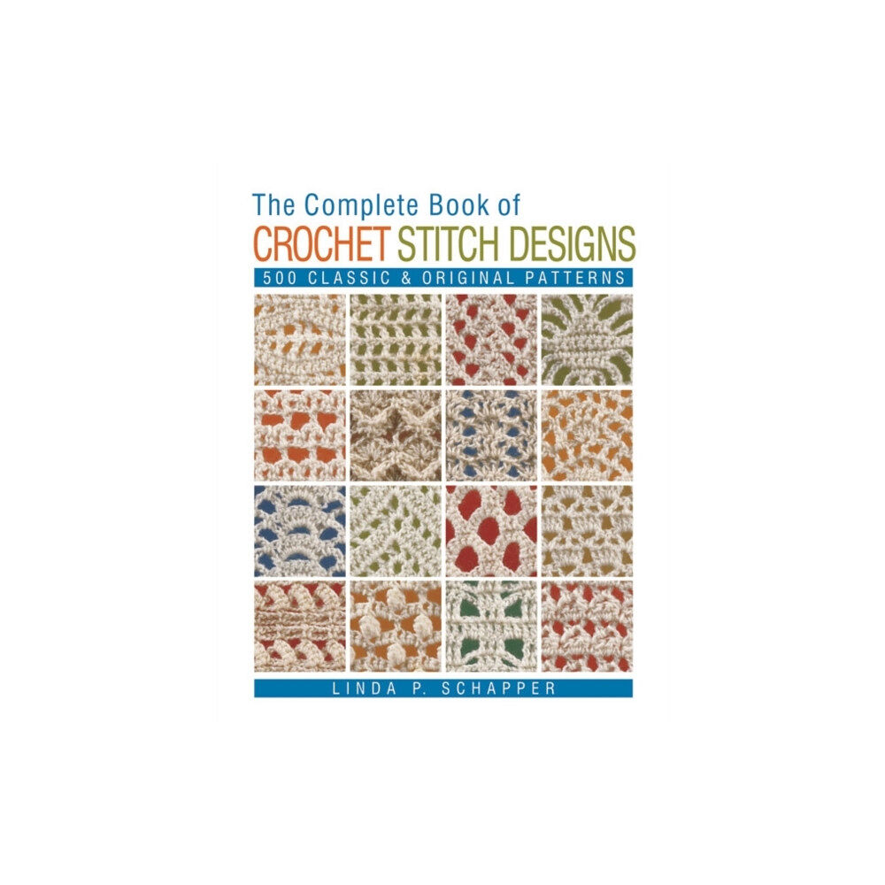 Lark Books,U.S. The Complete Book of Crochet Stitch Designs (häftad, eng)