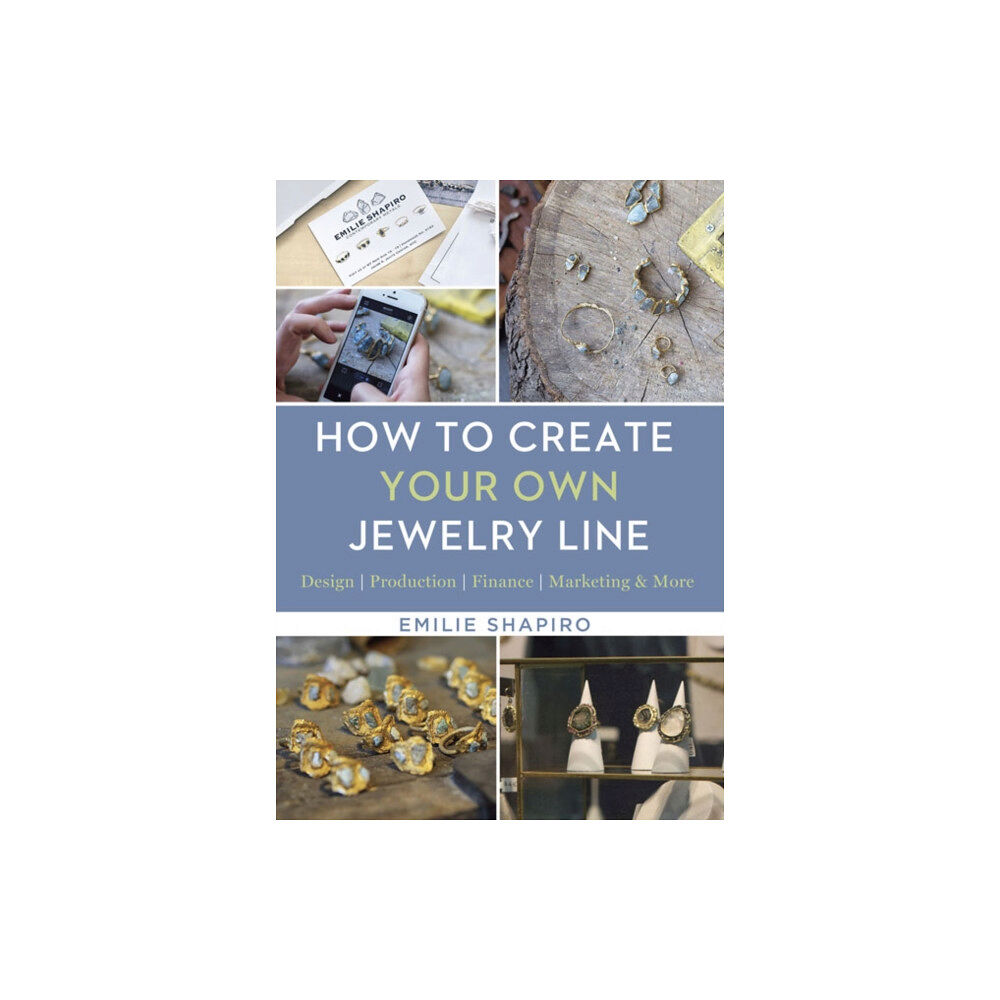 Lark Books,U.S. How to Create Your Own Jewelry Line (inbunden, eng)