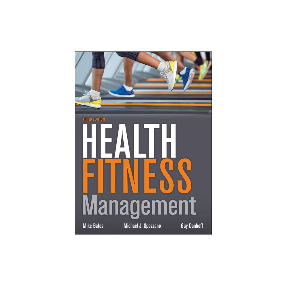 Human Kinetics Publishers Health Fitness Management (inbunden, eng)