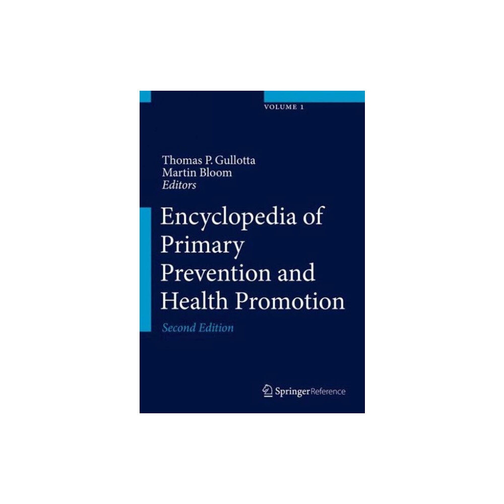 Springer-Verlag New York Inc. Encyclopedia of Primary Prevention and Health Promotion (inbunden, eng)