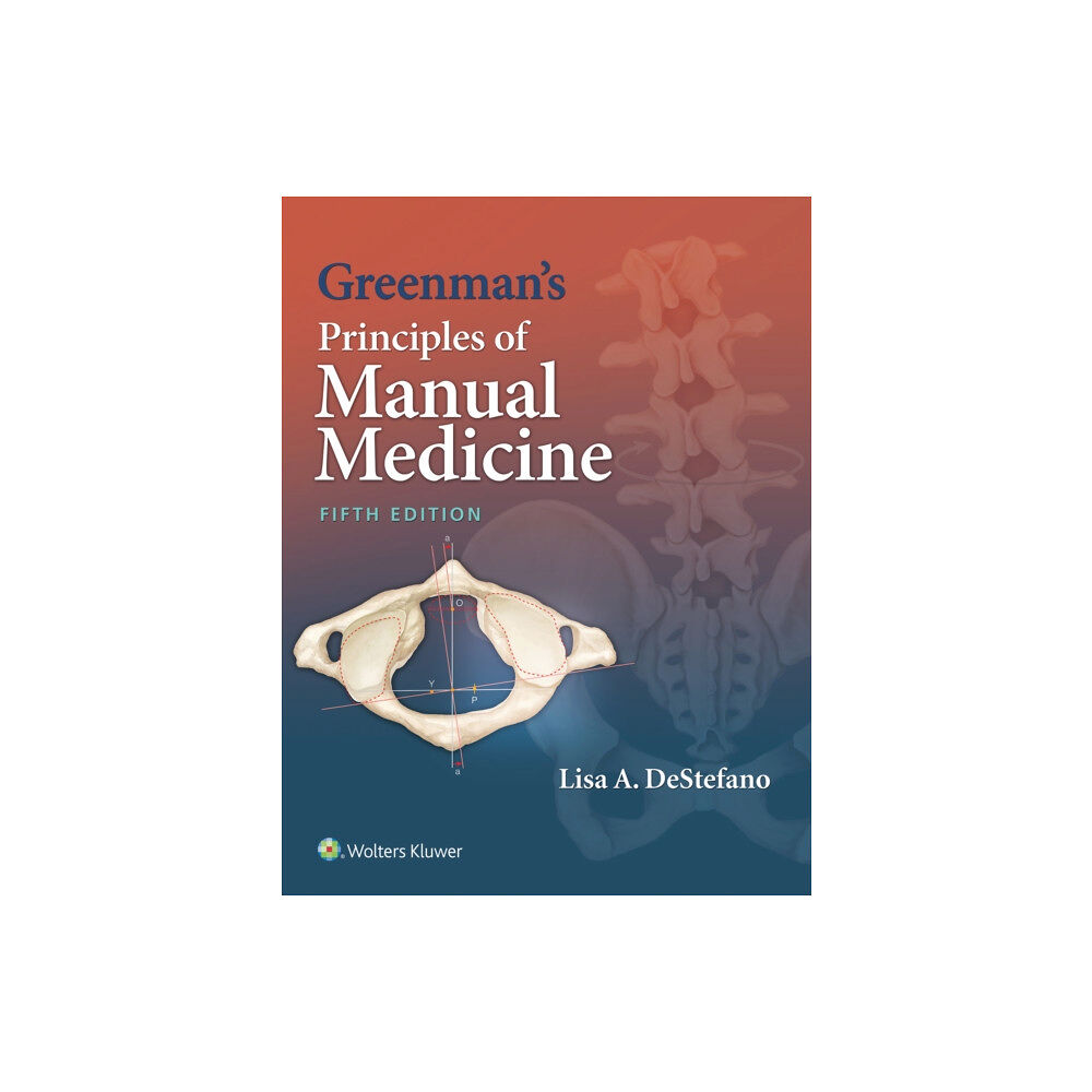 Lippincott Williams and Wilkins Greenman's Principles of Manual Medicine (häftad, eng)