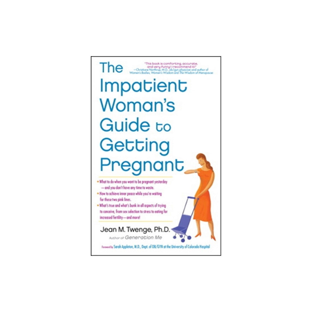 Atria Books The Impatient Woman's Guide to Getting Pregnant (häftad, eng)