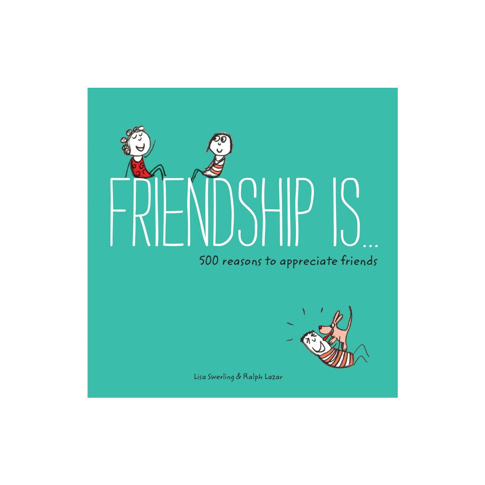 Chronicle Books Friendship Is... (häftad, eng)