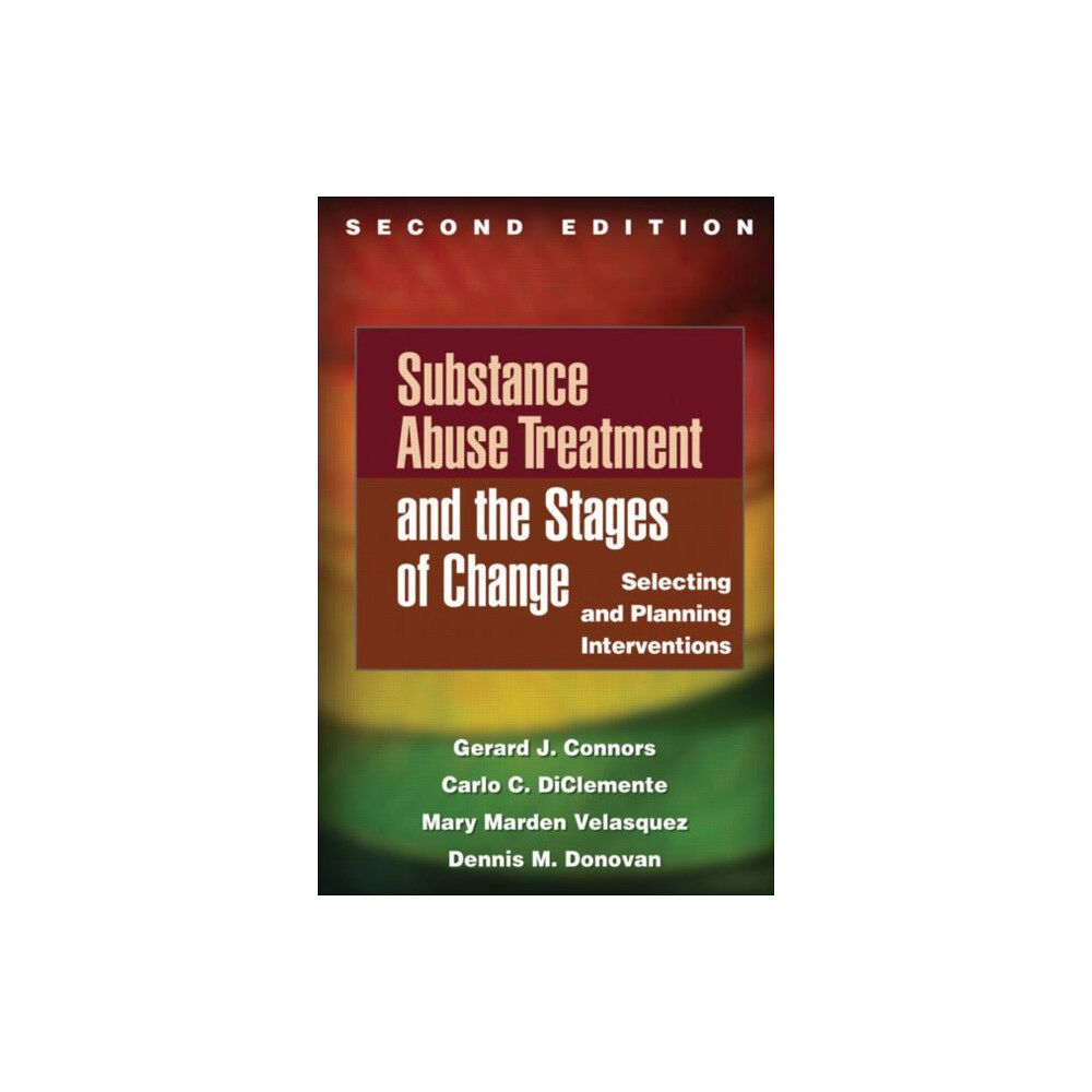 Guilford Publications Substance Abuse Treatment and the Stages of Change, Second Edition (inbunden, eng)