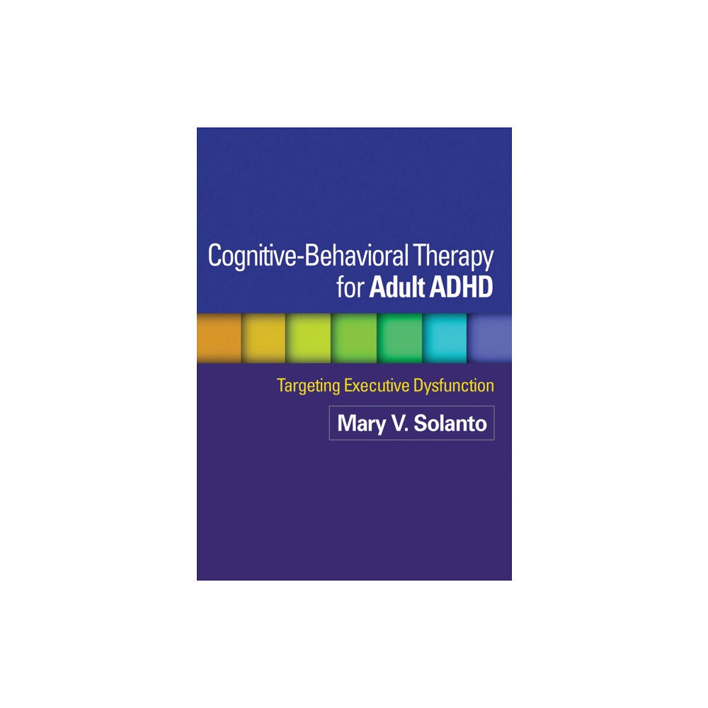 Guilford Publications Cognitive-Behavioral Therapy for Adult ADHD (häftad, eng)