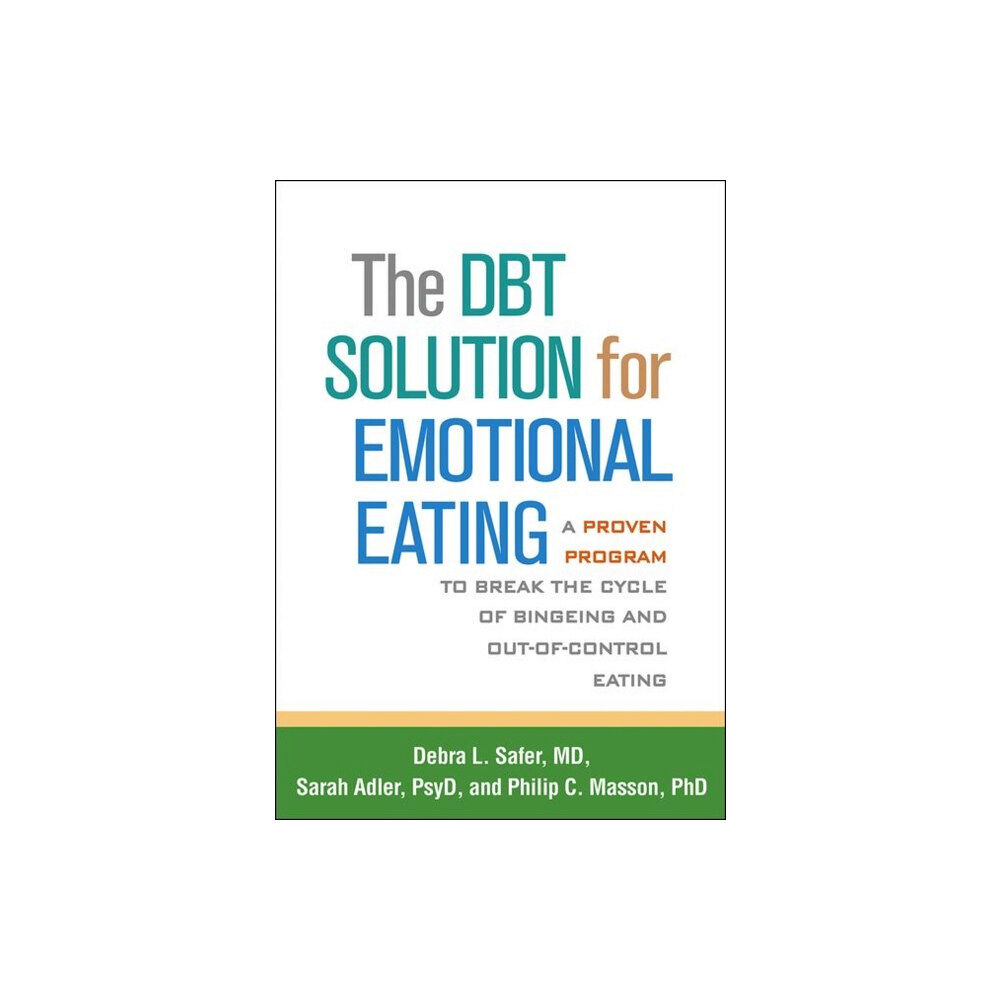 Guilford Publications The DBT Solution for Emotional Eating (häftad, eng)