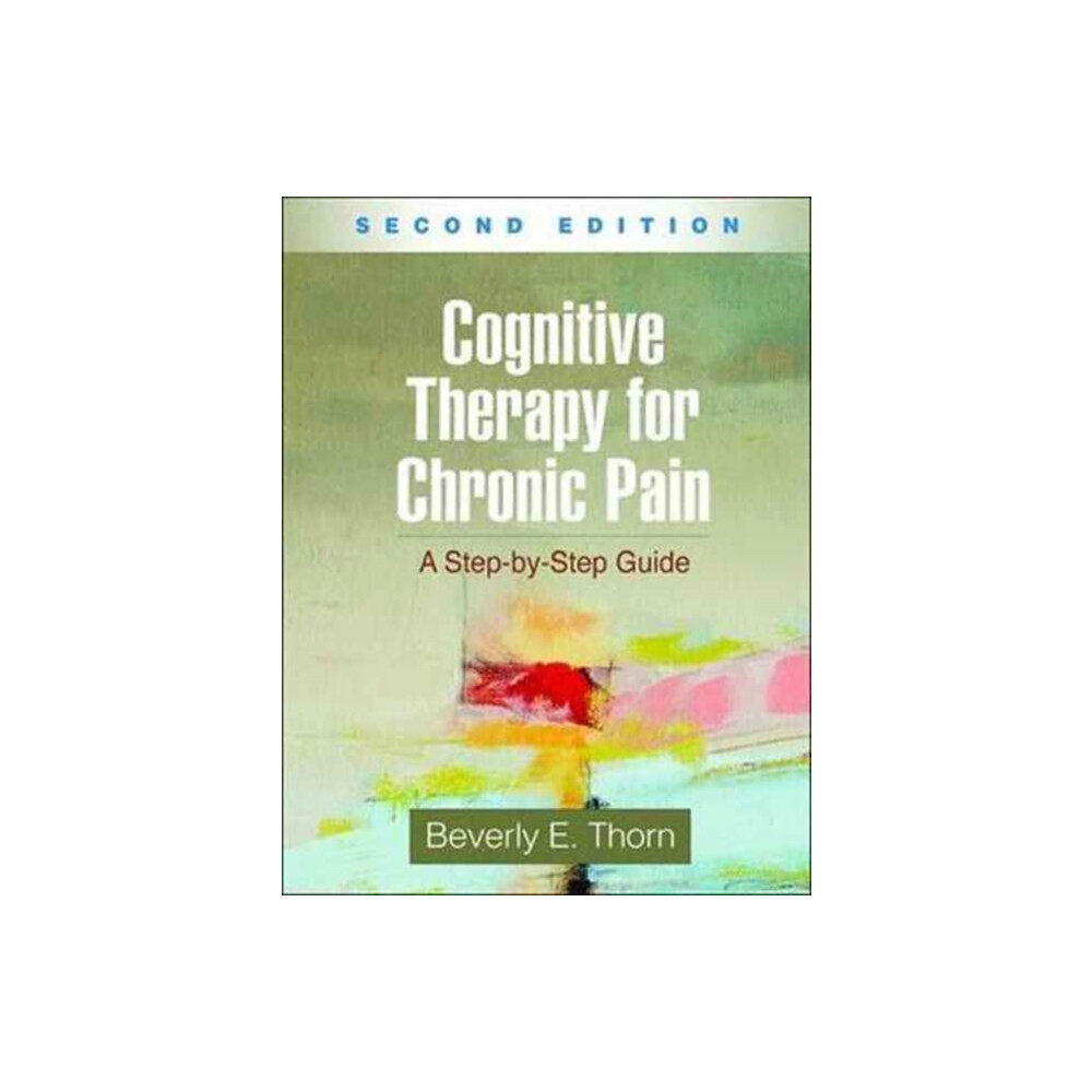 Guilford Publications Cognitive Therapy for Chronic Pain, Second Edition (häftad, eng)