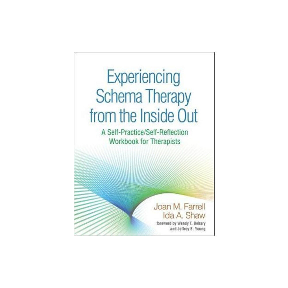 Guilford Publications Experiencing Schema Therapy from the Inside Out (häftad, eng)