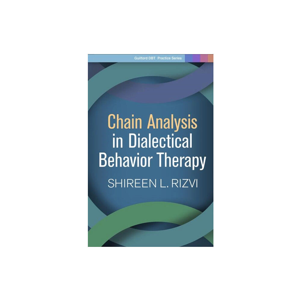 Guilford Publications Chain Analysis in Dialectical Behavior Therapy (häftad, eng)