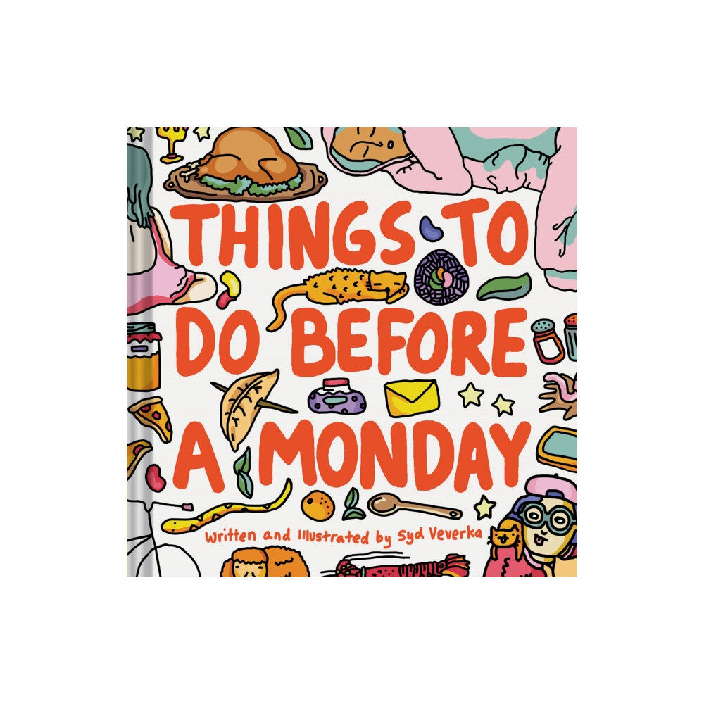 Chronicle Books Things to Do Before a Monday (inbunden, eng)