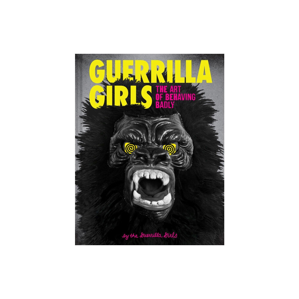 Chronicle Books Guerrilla Girls (inbunden, eng)