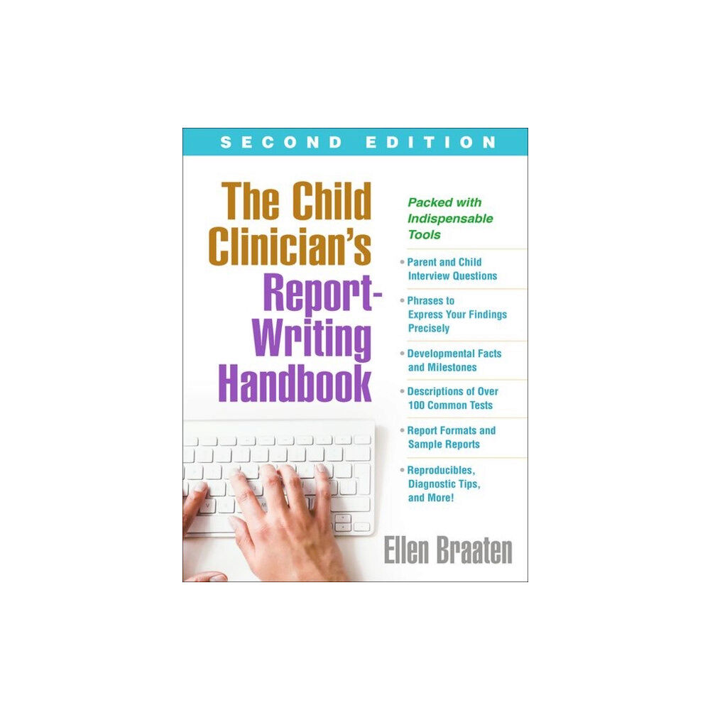 Guilford Publications The Child Clinician's Report-Writing Handbook, Second Edition (häftad, eng)