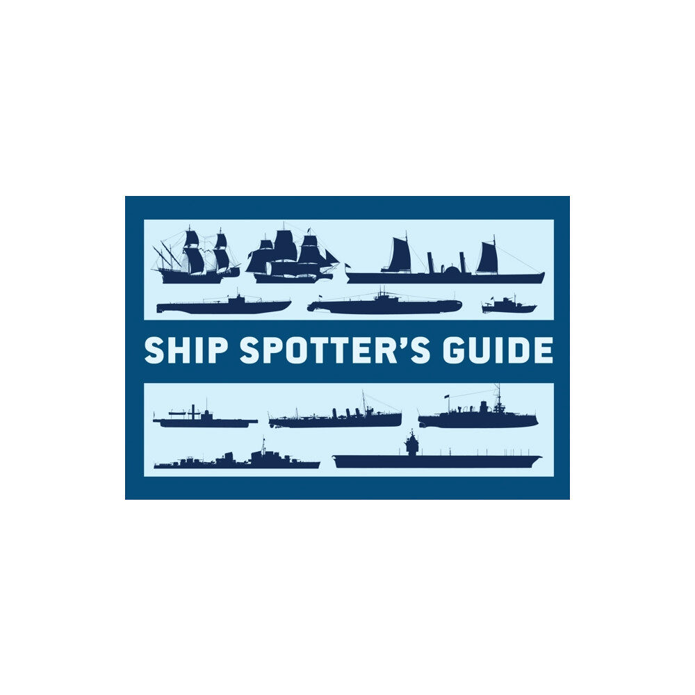 Bloomsbury Publishing PLC Ship Spotter’s Guide (häftad, eng)