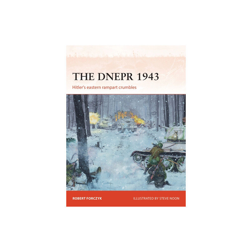 Bloomsbury Publishing PLC The Dnepr 1943 (häftad, eng)
