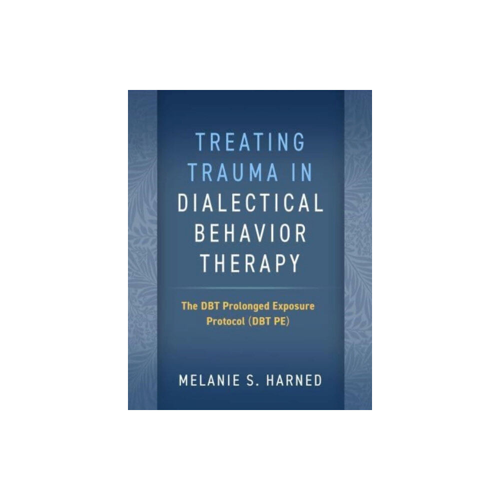 Guilford Publications Treating Trauma in Dialectical Behavior Therapy (häftad, eng)