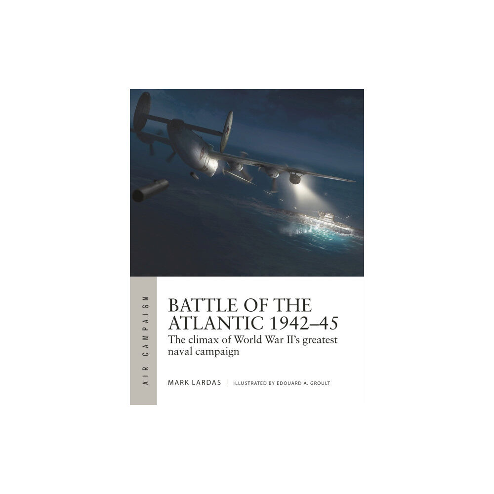 Bloomsbury Publishing PLC Battle of the Atlantic 1942–45 (häftad, eng)