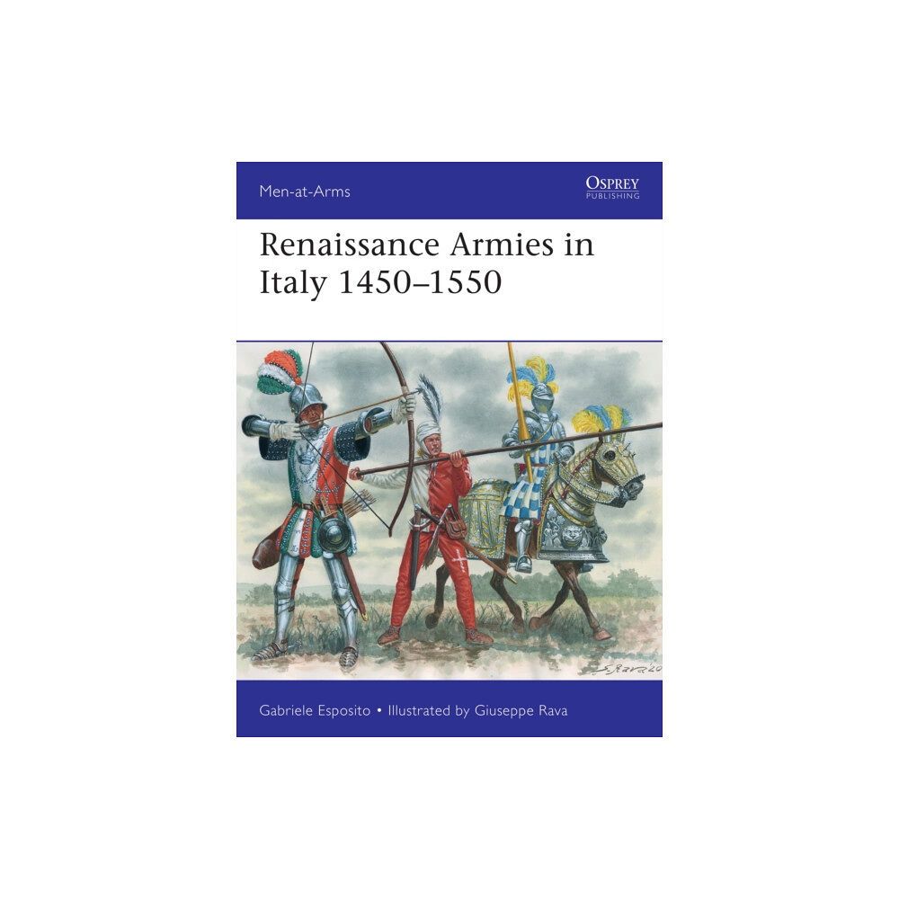 Bloomsbury Publishing PLC Renaissance Armies in Italy 1450–1550 (häftad, eng)