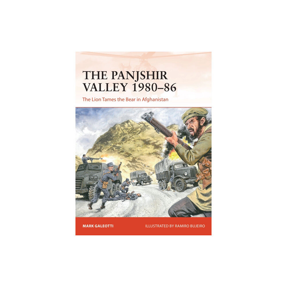 Bloomsbury Publishing PLC The Panjshir Valley 1980–86 (häftad, eng)