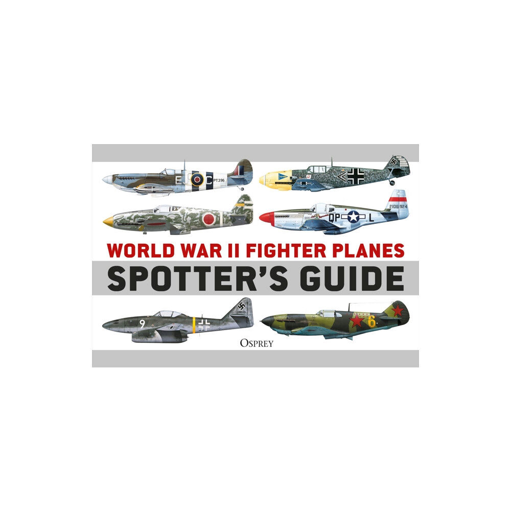Bloomsbury Publishing PLC World War II Fighter Planes Spotter's Guide (häftad, eng)
